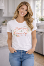 Happy Wife, Happy Life T-Shirt